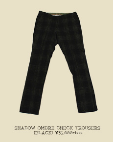 SHADOW OMBRE CHECK TROUSERS (BLACK)
